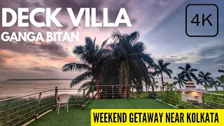 Weekend trip to The Deck Villa Ganga Bitan | Weekend getaway near Kolkata| Best offbeat weekend spot