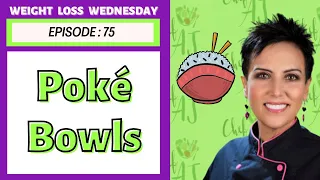 DIY Vegan Poke Bowls Recipe | WEIGHT LOSS WEDNESDAY - Episode: 75