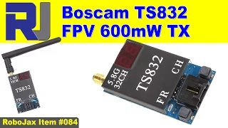 Boscam TS832 600mW FPV Transmitter