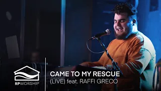 Came to My Rescue (feat. Raffi Greco)- Resting Place Worship