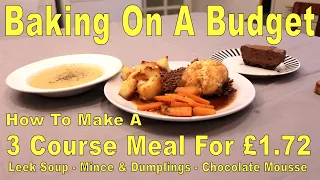 How To Make A 3 Course Meal For £1.72
