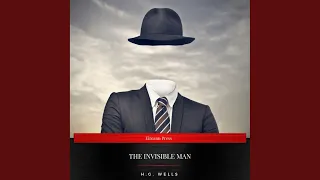 Chapter 2 - The Invisible Man