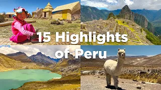 Peru: 15 Absolute Highlights For Your Trip!