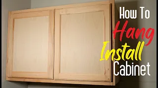 How To Install Hang Wall Cabinets Easy Simple