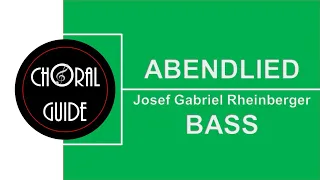 Abendlied - BASS | JG Rheinberger