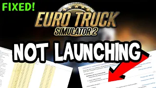 How to Fix Euro Truck Simulator 2 not Launching (100%Fix)