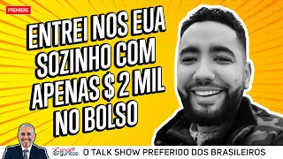 Fiz a loucura de ir para os EUA com apenas $ 2 mil