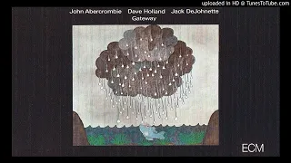 John Abercrombie ✤ Dave Holland ✤ Jack DeJohnette ► May Dance [HQ Audio] Gateway 1975