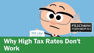 Friedman Fundamentals: What We Learned About 70% Tax Rates 50 Years Ago