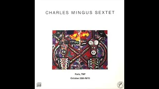 Charles Mingus - Paris TNP 19701028