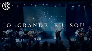 O Grande Eu Sou (Great I Am) - Nazareno Central Music (Ao Vivo)