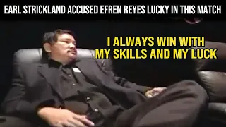 Earl Strickland accused Efren Reyes of Being Lucky in This Match, Efren Reyes Moments PoolTrickShots