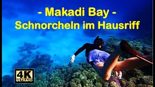 Makadi Bay - Schnorcheln im Hausriff - 4k