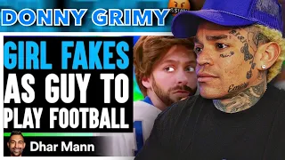 Dhar Mann - GIRL FAKES As Guy To PLAY FOOTBALL, What Happens Is Shocking [reaction]