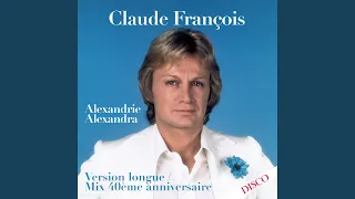 Alexandrie Alexandra (Mix 40ème anniversaire) (Version longue)