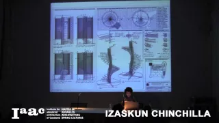 IAAC Lecture Series 2015 - Izaskun Chinchilla