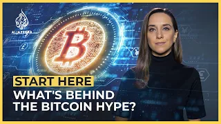 What’s behind the Bitcoin hype? | Start Here