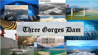 Three Gorges Dam - A Ticking Time Bomb