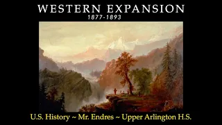 Lecture 5: Western Expansion (Pt I) (U.S. History ~ UAHS)