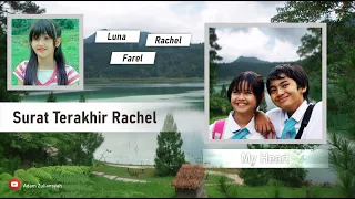 My Heart - Surat Terakhir Rachel | terharu