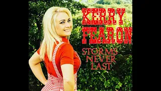 Kerry Fearon Storms Never Last