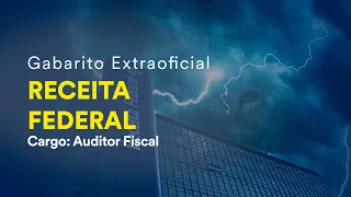 Gabarito Extraoficial Receita Federal - Auditor Fiscal