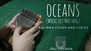 Oceans ( Where Feet may Fail ) - Kalimba Cover and Lyrics