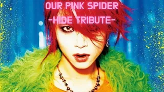 Rain Note - OUR PINK SPIDER (X JAPAN HIDE TRIBUTE MEDLEY)