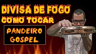 Como Tocar Divisa de Fogo no Pandeiro | ANDRÉ PASSOS | A última dica é a mais...