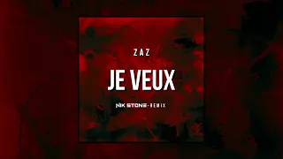 ZAZ - Je Veux (Nik Stone Remix)