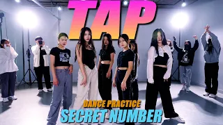 [DANCE PRACTICE] SECRET NUMBER "TAP" full DANCE COVERㅣPREMIUM DANCE STUDIO