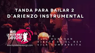 Tanda para bailar 2 - D´arienzo Instrumental