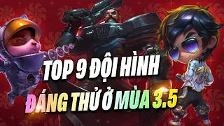 TOP 9 ĐỘI HÌNH ĐÁNG THỬ Ở ĐTCL 3.5: THIÊN HÀ - SHACO & XIN ZHAO BÃI R.ÁC 1 THỜI TRỞ LẠI