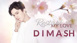 Dimash - Restart My Love (重启爱情)