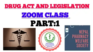 ZOOM CLASS || DRUG ACT AND LEGISLATION by Phr. Rabindra Poudel || Part:1