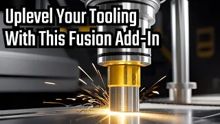 Why You Need the Kennametal Add-in for Autodesk Fusion