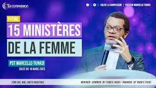 15 Ministères De La Femme - Pasteur Marcello Tunasi • CONVENTION DES FEMMES • 16/03/2023