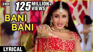 Bani Bani Lyrical | Main Prem Ki Deewani Hoon | Kareena, Abhishek, Hrithik | Anu Malik