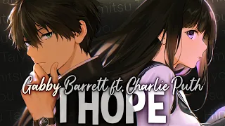 Nightcore SV - I Hope (Gabby Barrett ft. Charlie Puth) [Switching Vocals // Lyrics]