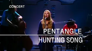 Pentangle - Hunting Song (In Concert), 4th January 1971)