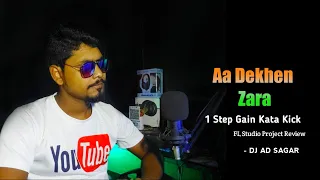 Aa Dekhen Zara Fl Studio Project Review - Dj AD Sagar | 1 Step Humming Bass | Mono Guruji