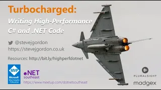 Turbocharged: Writing High-Performance C# and .NET Code - Steve Gordon