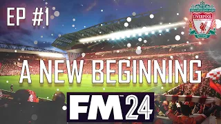 FM24 Liverpool - Episode 1: A NEW BEGINNING | Football Manager 2024 Let's Play