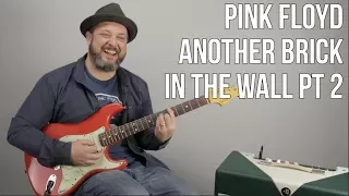 How to Play Pink Floyd "Another Brick In The Wall pt. 2"