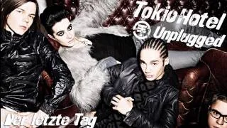 Tokio Hotel - Der letzte Tag  [Unplugged]