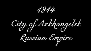 1914 Архангельск-City of Arkhangelsk Russian Empire