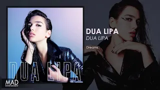 Dua Lipa - Dreams