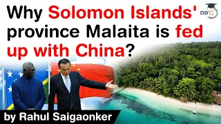 Solomon Islands' province Malaita fed up with China - Malaita to conduct independence referendum