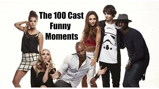 The 100 Cast Funny Moments