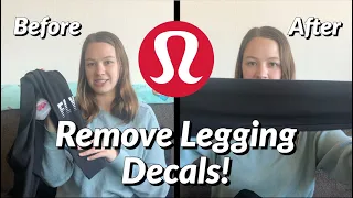 REMOVING BOUTIQUE DECALS FROM LULULEMON LEGGINGS || GET LULULEMON CHEAP HACK